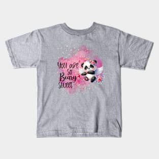 You are so Beary Sweet Panda Kids T-Shirt